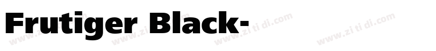Frutiger Black字体转换 Frutiger Black字体转换